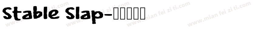 Stable Slap字体转换
